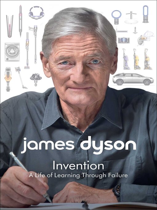 Title details for Invention by James Dyson - Wait list